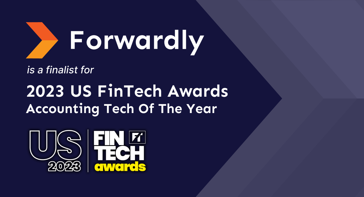 Forwardly is a finalist for 2023 US FinTech Awards Accounting Tech of the Year